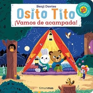 OSITO TITO. ¡VAMOS DE ACAMPADA! | 9788408281177 | DAVIES, BENJI | Cooperativa Cultural Rocaguinarda