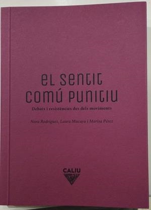 SENTIT COMÚ PUNITIU, EL | 9791399012866 | RODRÍGUEZ, NORA; MACAYA, LAURA; PÉREZ, MARISA | Cooperativa Cultural Rocaguinarda