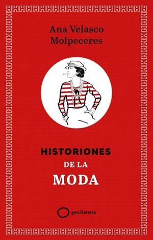 HISTORIONES DE LA MODA | 9788408308355 | VELASCO, ANA | Cooperativa Cultural Rocaguinarda
