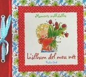 ÀLBUM DEL MEU NÉT, L' | 9788492736980 | OUD, PAULINE | Cooperativa Cultural Rocaguinarda
