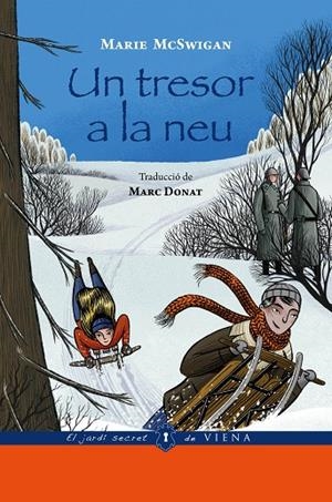 TRESOR A LA NEU, UN | 9791387961152 | MCSWIGAN, MARIE | Cooperativa Cultural Rocaguinarda