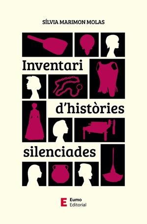 INVENTARI D'HISTÒRIES SILENCIADES | 9788497668958 | MARIMON MOLAS, SÍLVIA | Cooperativa Cultural Rocaguinarda