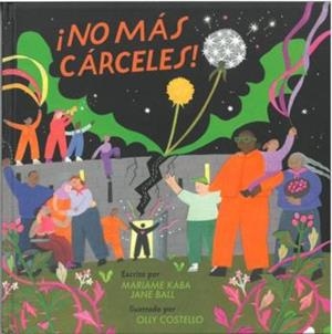 NO MAS CARCELES | 9788410408371 | MARIAME, KABA JANE BALL | Cooperativa Cultural Rocaguinarda