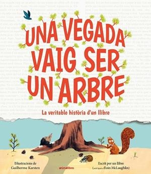 VEGADA VAIG SER UN ARBRE, UNA | 9791387847197 | MCLAUGHLIN, EOIN | Cooperativa Cultural Rocaguinarda