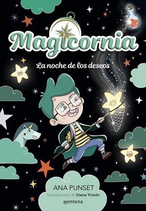 MAGICORNIA 4 - LA NOCHE DE LOS DESEOS | 9791387724283 | PUNSET, ANA | Cooperativa Cultural Rocaguinarda