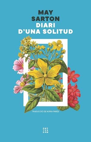 DIARI D'UNA SOLITUD | 9788419960498 | SARTON, MAY | Cooperativa Cultural Rocaguinarda