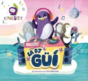 DJ GÜÍ, LA | 9791387809003 | EL POT PETIT | Cooperativa Cultural Rocaguinarda