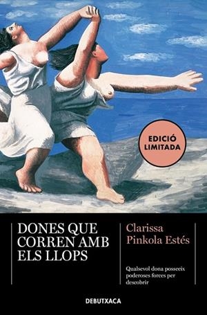 DONES QUE CORREN AMB ELS LLOPS | 9788419394620 | ESTÉS, CLARISSA PINKOLA | Cooperativa Cultural Rocaguinarda
