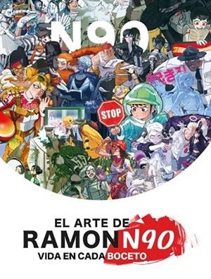 ARTE DE RAMONN90, EL: VIDA EN CADA BOCETO | 9788426741424 | NUÑEZ, RAMÓN | Cooperativa Cultural Rocaguinarda