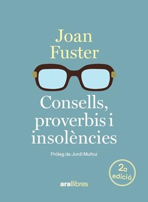 CONSELLS, PROVERBIS I INSOLÈNCIES | 9788411732048 | FUSTER I ORTELLS, JOAN | Cooperativa Cultural Rocaguinarda