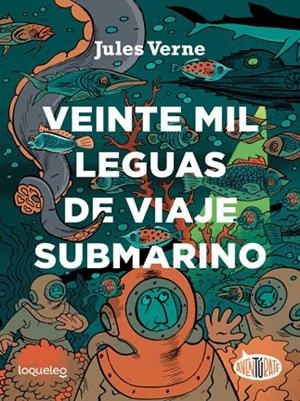 VEINTE MIL LEGUAS DE VIAJE SUBMARINO. AVENTÚRATE | 9788491223917 | ALONSO, ANA | Cooperativa Cultural Rocaguinarda