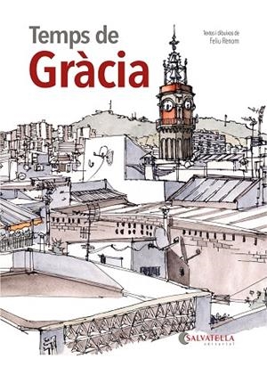 TEMPS DE GRÀCIA | 9791388022036 | RENOM SOTORRA, FELIU | Cooperativa Cultural Rocaguinarda