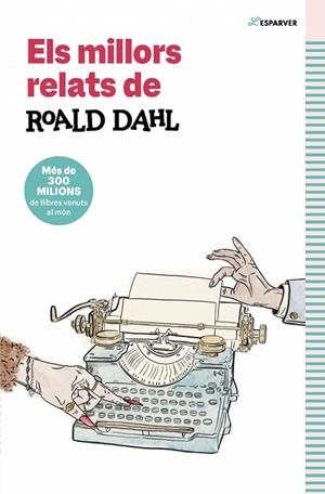 MILLORS RELATS DE ROALD DAHL, ELS | 9791387741549 | DAHL, ROALD | Cooperativa Cultural Rocaguinarda