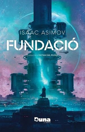 FUNDACIÓ | 9788412968750 | ASIMOV, ISAAC | Cooperativa Cultural Rocaguinarda