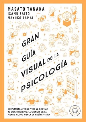GRAN GUÍA VISUAL DE LA PSICOLOGÍA | 9791387748579 | TANAKA, MASATO | Cooperativa Cultural Rocaguinarda