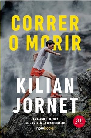 CORRER O MORIR | 9788416245871 | JORNET BURGADA, KILIAN | Cooperativa Cultural Rocaguinarda
