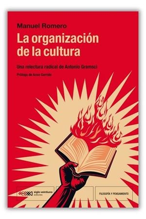 ORGANIZACIÓN DE LA CULTURA, LA | 9788432321788 | ROMERO, MANUEL | Cooperativa Cultural Rocaguinarda