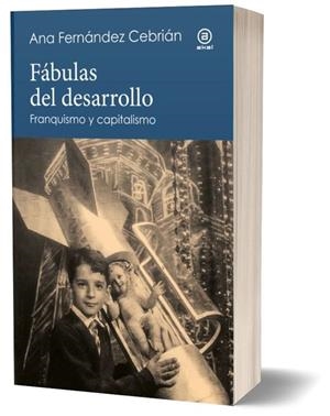FÁBULAS DEL DESARROLLO | 9788446058014 | FERNÁNDEZ-CEBRIÁN, ANA | Cooperativa Cultural Rocaguinarda