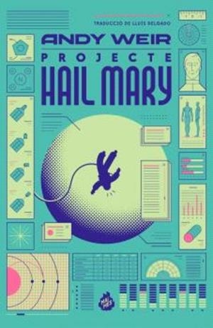 PROJECTE HAIL MARY | 9788410254305 | WEIR, ANDY | Cooperativa Cultural Rocaguinarda