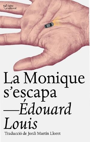 MONIQUE S‘ESCAPA, LA | 9791387672430 | LOUIS, ÉDOUARD | Cooperativa Cultural Rocaguinarda