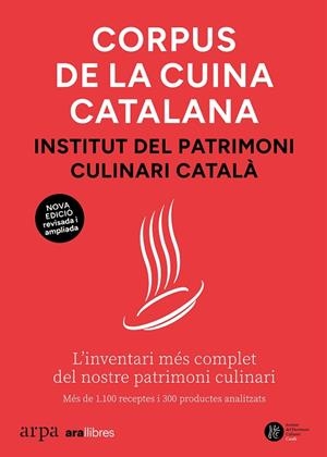 CORPUS DE LA CUINA CATALANA | 9791387833381 | INSTITUT DEL PATRIMONI CULINARI CATALÀ | Cooperativa Cultural Rocaguinarda