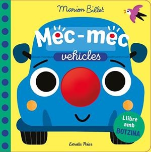 MEC-MEC. VEHICLES. LLIBRE AMB BOTZINA | 9791387782726 | BILLET, MARION | Cooperativa Cultural Rocaguinarda