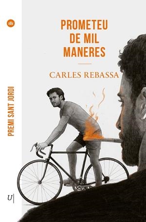 PROMETEU DE MIL MANERES | 9788419721563 | REBASSA  I GIMÉNEZ, CARLES | Cooperativa Cultural Rocaguinarda