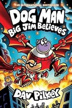 DOG MAN 14: BIG JIM BELIEVES | 9780702345234 | PILKEY, DAV | Cooperativa Cultural Rocaguinarda