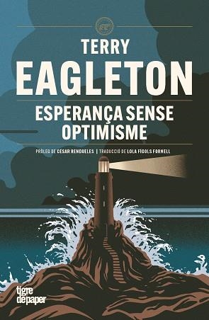 ESPERANÇA SENSE OPTIMISME | 9791387645236 | EAGLETON, TERRY | Cooperativa Cultural Rocaguinarda