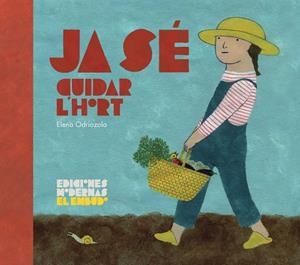 JA SE´ CUIDAR L’HORT | 9788412247589 | BASEIRIA VIRGILI, OBLIT | Cooperativa Cultural Rocaguinarda