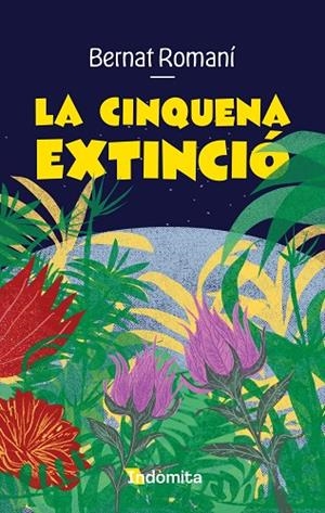 CINQUENA EXTINCIÓ, LA | 9788410487635 | ROMANÍ, BERNAT | Cooperativa Cultural Rocaguinarda