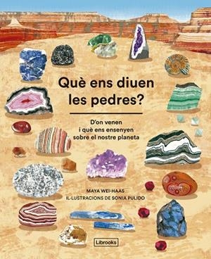 QUÈ ENS DIUEN LES PEDRES? | 9791399021073 | WEI-HAAS, MAYA | Cooperativa Cultural Rocaguinarda