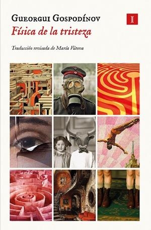 FÍSICA DE LA TRISTEZA | 9791387641634 | GOSPODÍNOV, GUEORGUI | Cooperativa Cultural Rocaguinarda