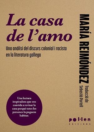CASA DE L'AMO, LA | 9788410255357 | REIMÓNDEZ, MARIA | Cooperativa Cultural Rocaguinarda