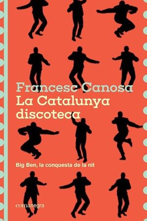 CATALUNYA DISCOTECA, LA | 9791387969226 | CANOSA, FRANCESC | Cooperativa Cultural Rocaguinarda