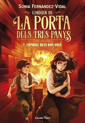 ORIGEN DE LA PORTA DELS TRES PANYS 2, L'. L'OMBRA DELS DOS SOLS | 9791387903879 | FERNÁNDEZ-VIDAL, SÓNIA | Cooperativa Cultural Rocaguinarda