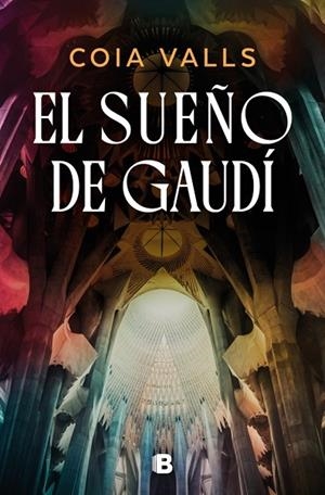 SUEÑO DE GAUDÍ, EL | 9788466683906 | VALLS, COIA | Cooperativa Cultural Rocaguinarda