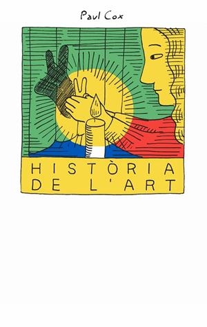 HISTÒRIA DE L’ART | 9788418690679 | COX, PAUL | Cooperativa Cultural Rocaguinarda