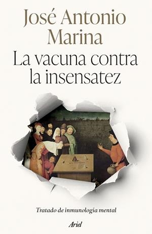 VACUNA CONTRA LA INSENSATEZ, LA | 9788434438705 | MARINA, JOSÉ ANTONIO | Cooperativa Cultural Rocaguinarda