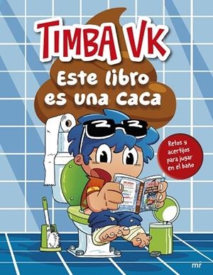 ESTE LIBRO ES UNA CACA | 9788427054639 | TIMBA VK | Cooperativa Cultural Rocaguinarda
