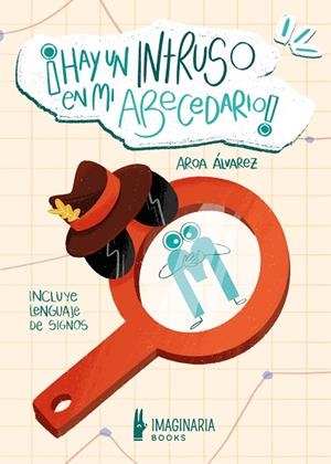 ¡HAY UN INTRUSO EN MI ABECEDARIO! (CARTONÉ) | 9791387722005 | ÁLVAREZ NÚÑEZ, AROA | Cooperativa Cultural Rocaguinarda