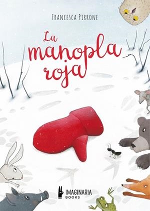 MANOPLA ROJA, LA | 9791387722067 | PIRRONE, FRANCESCA | Cooperativa Cultural Rocaguinarda