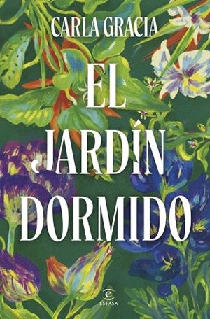 JARDÍN DORMIDO, EL | 9788467079678 | GRACIA, CARLA | Cooperativa Cultural Rocaguinarda