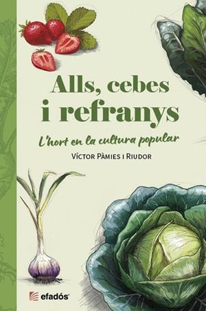 ALLS, CEBES I REFRANYS | 9791387658250 | PÀMIES RIUDOR, VICTOR | Cooperativa Cultural Rocaguinarda
