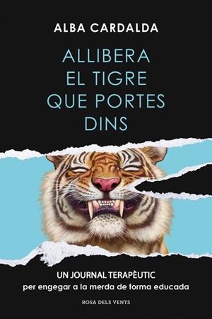 ALLIBERA EL TIGRE QUE PORTES DINS | 9791387935290 | CARDALDA, ALBA | Cooperativa Cultural Rocaguinarda