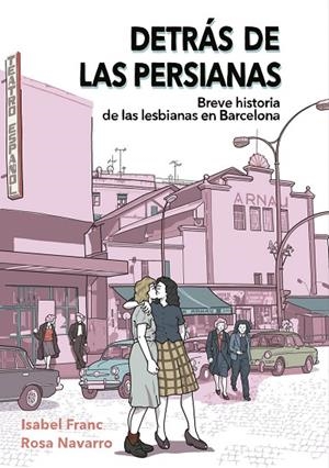 DETRÁS DE LAS PERSIANAS | 9788419728807 | FRANC, ISABEL / NAVARRO, ROSA | Cooperativa Cultural Rocaguinarda