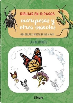 DIBUJAR MARIPOSAS Y OTROS INSECTOS EN 10 PASOS | 9789464991574 | LECOUFFE, JUSTINE | Cooperativa Cultural Rocaguinarda