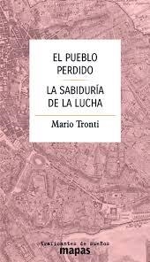 PUEBLO PERDIDO, EL. LA SABIDURÍA DE LA LUCHA | 9788419833549 | TRONTI, MARIO | Cooperativa Cultural Rocaguinarda