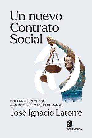 NUEVO CONTRATO SOCIAL, UN | 9791399075786 | LATORRE, JOSÉ IGNACIO | Cooperativa Cultural Rocaguinarda