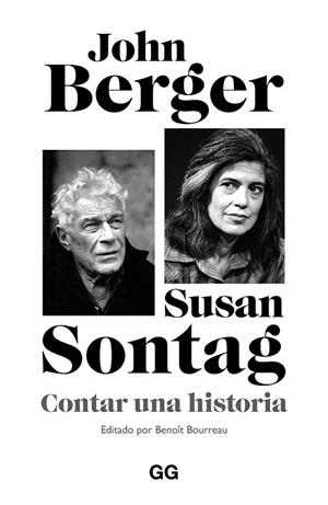 CONTAR UNA HISTORIA | 9788425236488 | BERGER, JOHN/SONTAG, SUSAN | Cooperativa Cultural Rocaguinarda